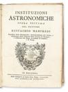 MANFREDI, EUSTACHIO.  Instituzioni Astronomiche, Opera Posthuma.  1749